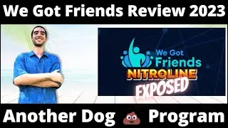We Got Friends Review 2023