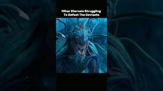Eternals Struggling To Defeat The Deviants #shorts #edit