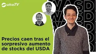 Precios caen tras el aumento de stocks del USDA