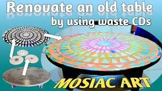 mosaic art for beginners / old table makeover idea | renovate old table by waste cd mosaic art / diy