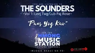 The Sounders - Puas Yog Kuv
