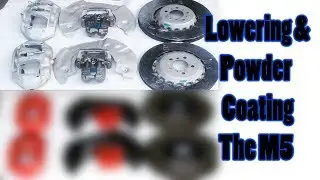 Lowering and powder coating the M5 calipers Part 2