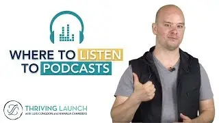 Where To Listen To Podcasts