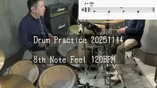 20251114 8th Note Feel 120BPM