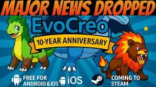 FREE On Android / iOS For EvoCreo&rsquo;s 10 Year Milestone + Steam Launch!