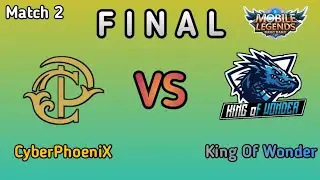 FINAL - CyberPhoeniX VS King Of Wonder - CYCLONE CUP S1