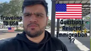 US Customs and Immigration Questions at USA Airport | First Day in USA on B1/B2 Tourist Visa