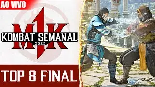 AO VIVO MK1: TORNEIO KOMBAT SEMANAL - TOP 8 FINAL #24