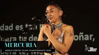 CHILE / MERCURIA - World Poetry Slam Championship 2022, Brussels