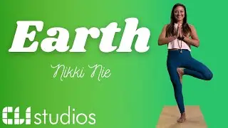 Earth | Online Yoga Class | Nikki Nie | CLI Studios