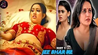JEE BHAR KE Part-01 | Official Trailer |FEEL App | Soni Jha & Puja rao | 