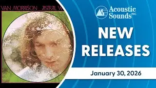 Acoustic Sounds New Releases January 30, 2026