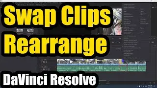 How to Swap/Rearrange/Move clips on the timeline of DaVinci Resolve?