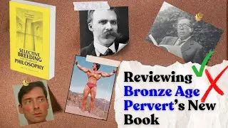 Reviewing Bronze Age Pervert&rsquo;s New Book: Selective Breeding and the Birth of Philosophy