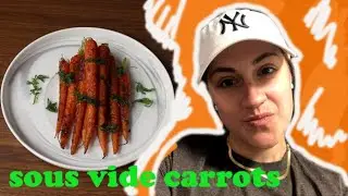 Sous vide carrots - sous vide vegetables (vegan recipe)