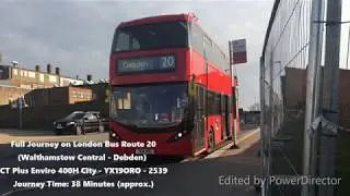 Full Journey on London Bus Route 20 | Walthamstow Central to Debden