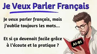 Learn French Through Easy Stories | Speak and Think in French for Beginners (A1&ndash;A2)