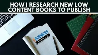 How I Research For New Low Content Books Niche To Publish