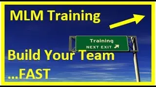 MLM Training : MLM Training To Build Your Own Team Quickly