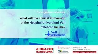 What will the clinical immersion at the Hospital Universitari de la Vall d&rsquo;Hebron be like?