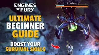 Ultimate Beginner Guide - Learn How To Survive in Engines of Fury