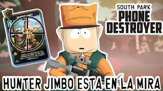 &iquest;HUNTER JIMBO SERA NERFEADO?/SOUTH PARK PHONE DESTROYER