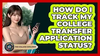 How Do I Track My College Transfer Application Status?
