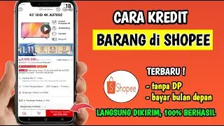 Cara Cicilan di Shopee | Cara Kredit di Shopee