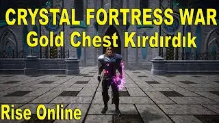 Rise Online Yeni Etkinliğe Girdik | Gold Chest Kırdık | Crystal Fortress War