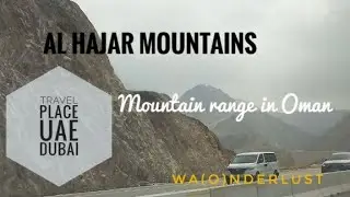Al Hajar Mountainsain range in Oman dubai UAE