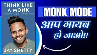 Think Like a Monk | Full Hindi Book Summary | Jay Shetty | Book in Minutes