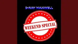 Weekend Special (The Saxophisticated Mix)