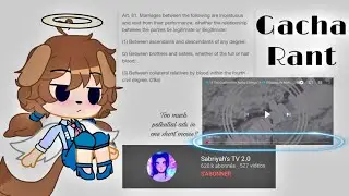 Gacha Rant: Sabriyah&rsquo;s TV 2.0 || Watch full video before commenting (Warnings in the desc)