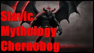 Slavic Mythology - Chernobog the Dark God