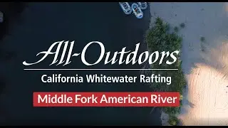 Middle Fork of the American River (Intermediate - Class III-IV Rapids)