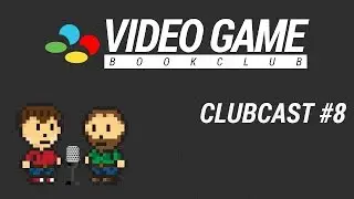 Video Game Book Club - ClubCast #8 (amiibogeddon, Splatoon, Nintendo NX, and more!)