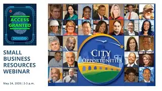 Access Granted Small Business Resources Webinar: Episode 1