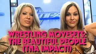 Wrestling Movesets - The Beautiful People (TNA Impact!)