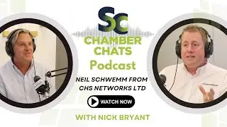 Chamber Chats, Series 1, Episode 1 - Neil Schwenn, CHS Networks