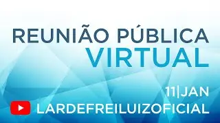 Reunião Pública Virtual - 11/01/2026