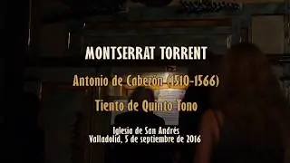 Montserrat Torrent -  Tiento de Quinto tono (Antonio de Cabezón)
