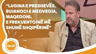 &ldquo;Lugina e Preshev&euml;s, Bujanoci e Medvegja, Maqedoni, e frekuentojn&euml; m&euml; shum&euml; Shqip&euml;rin&euml;.&rdquo;
