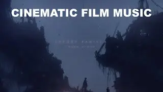 Epic Fantasy Cinematic Music - 