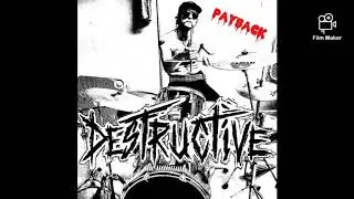 DESTRUCTIVE - Payback [Single]