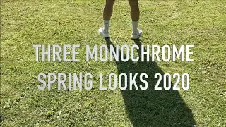 3 MONOCHROME LOOKS: HOW TO DRESS IN SPRING 2020