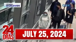 24 Oras Express: July 25, 2024 [HD]