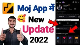 Moj App Ka New Anilytics Update || Like Followers Sab दिखेगा 2022 🔥🔥🔥