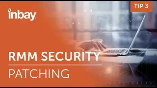 How to patch your RMM platform