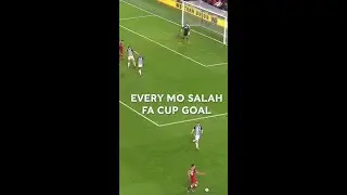 Every Mo Salah FA Cup Goal 🤩