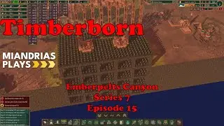 Completing the tree farm and upgrading the reservoir! Timberborn Emberpelts Series 7 Episode 15